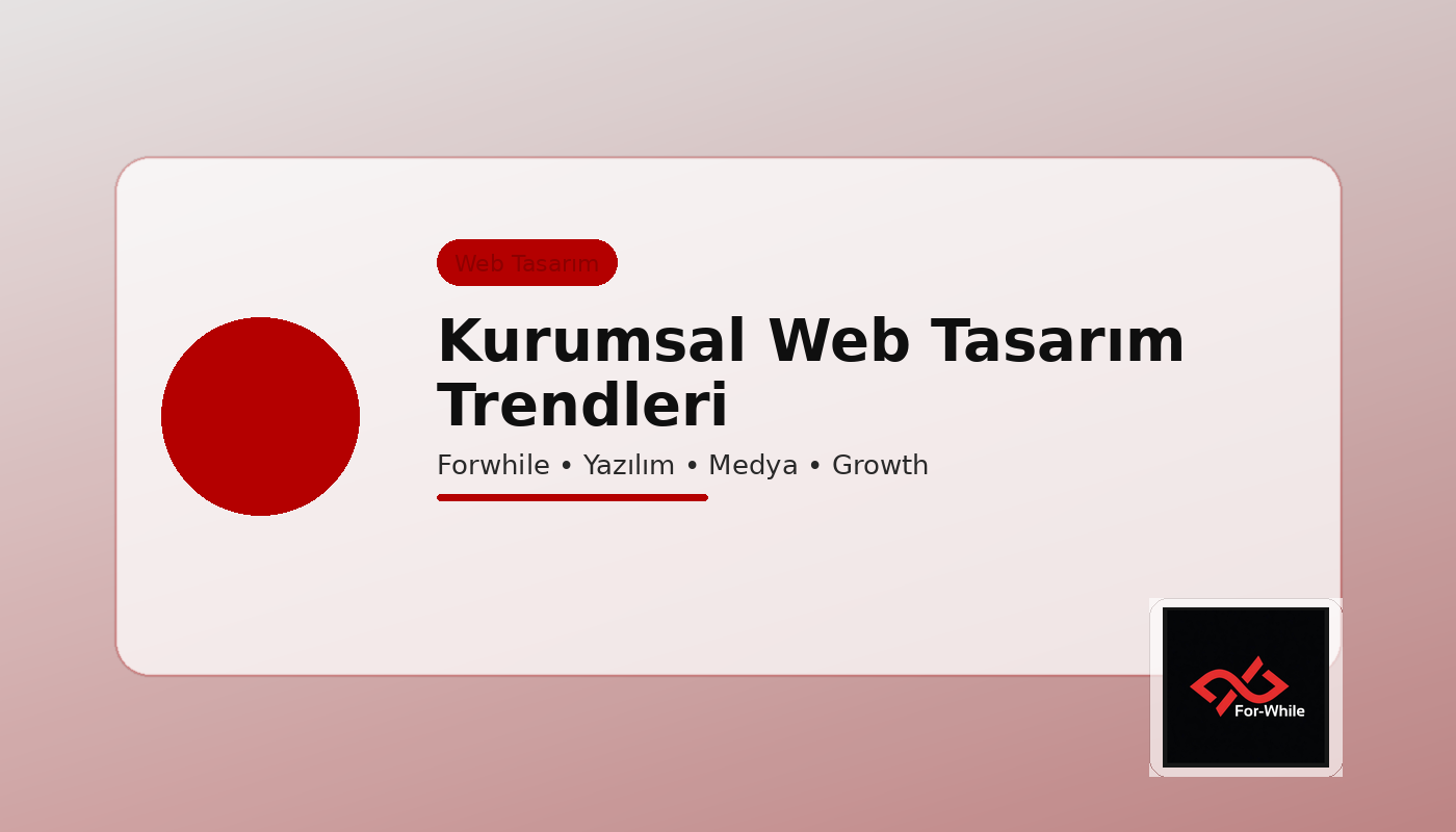 Kurumsal Web Tasarım Trendleri